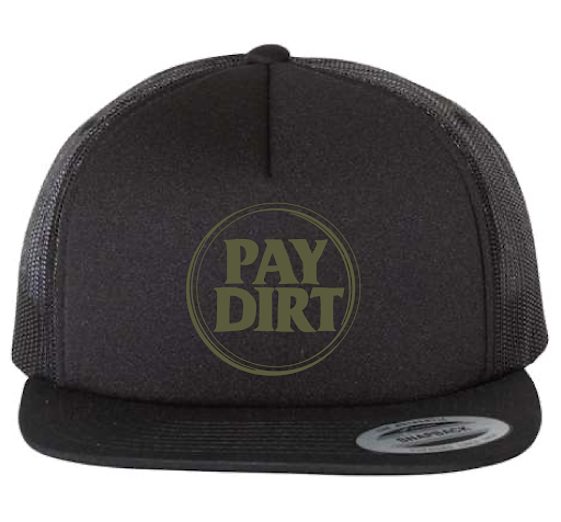 Paydirt Trucker Hat
